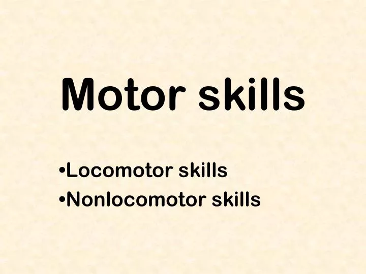 motor skills