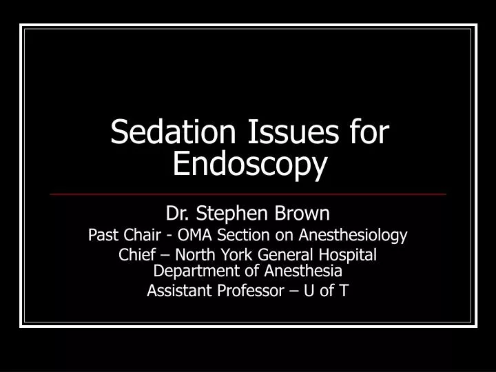 sedation issues for endoscopy