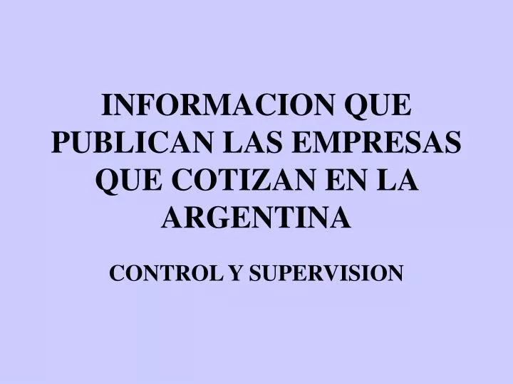 informacion que publican las empresas que cotizan en la argentina