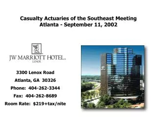 Casualty Actuaries of the Southeast Meeting Atlanta - September 11, 2002