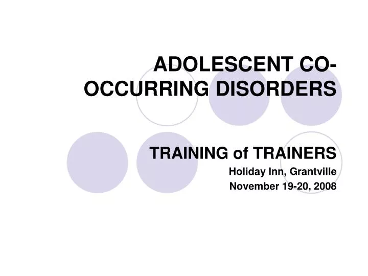 adolescent co occurring disorders