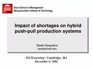 Impact of shortages on hybrid push-pull production systems