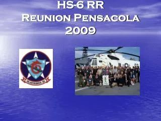 HS-6 RR Reunion Pensacola 2009