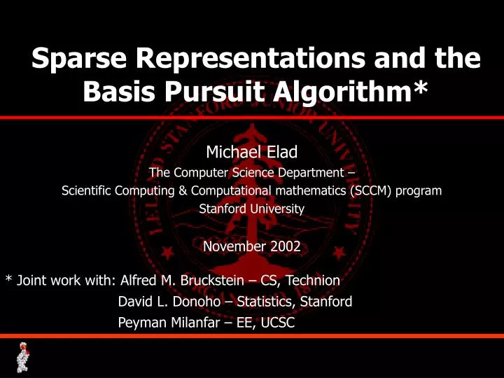 sparse representations and the basis pursuit algorithm