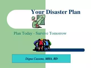 Your Disaster Plan