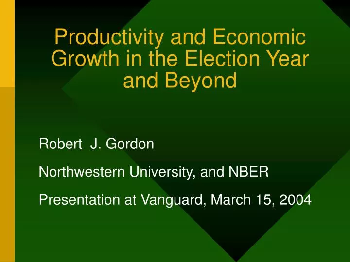 productivity and economic growth in the election year and beyond