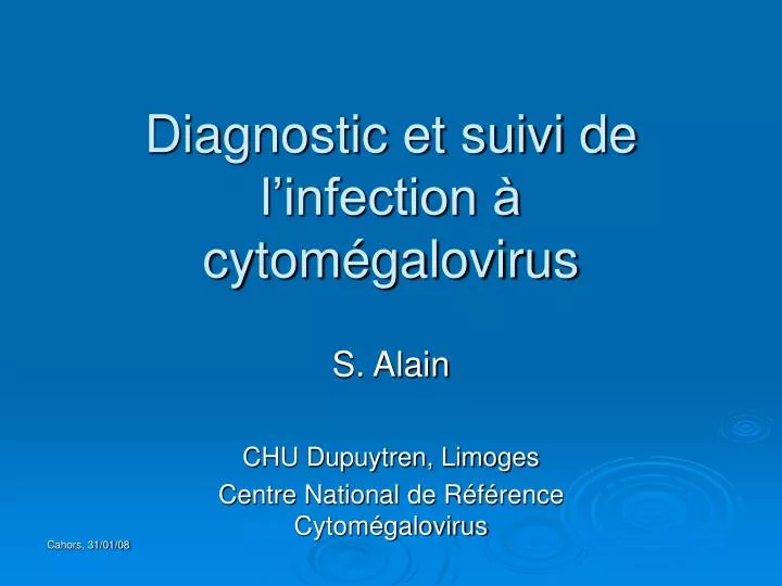 diagnostic et suivi de l infection cytom galovirus