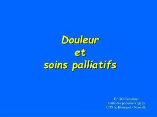 Douleur et soins palliatifs