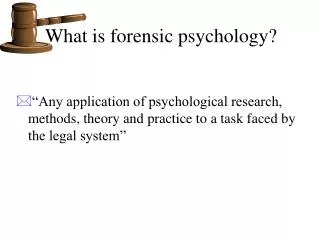 What is forensic psychology?