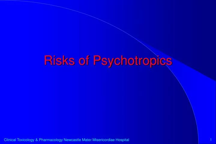 risks of psychotropics