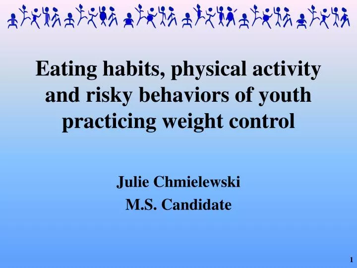 eating habits physical activity and risky behaviors of youth practicing weight control