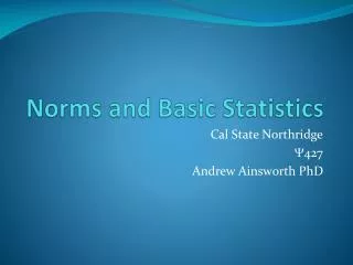 Norms and Basic Statistics