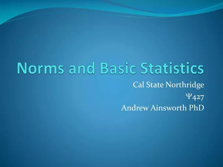 norms and basic statistics