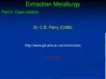 Extraction Metallurgy - slide 1