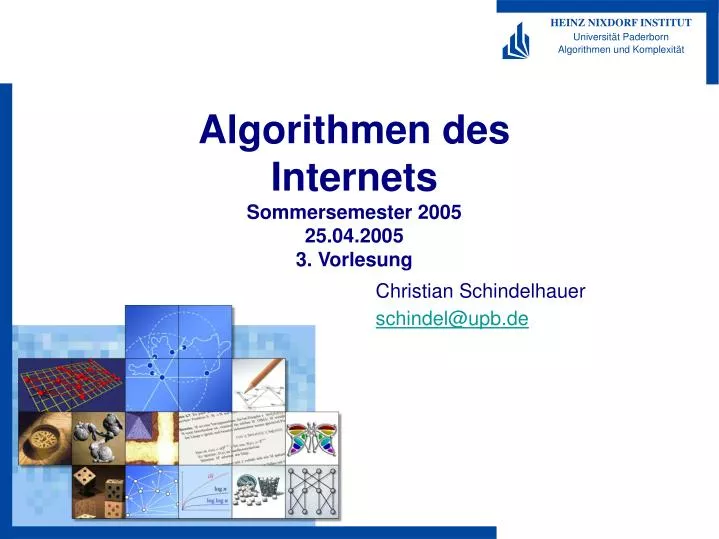 algorithmen des internets sommersemester 2005 25 04 2005 3 vorlesung
