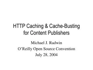 HTTP Caching &amp; Cache-Busting for Content Publishers