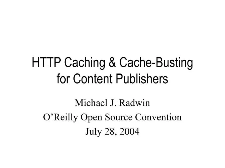 http caching cache busting for content publishers