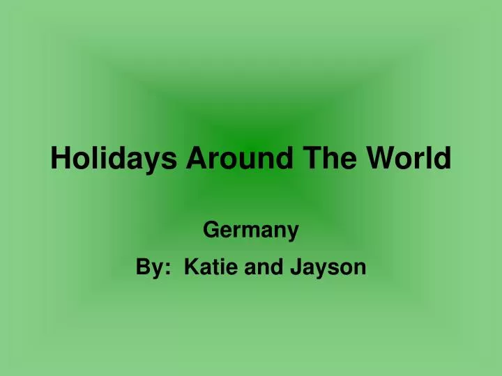 holidays around the world