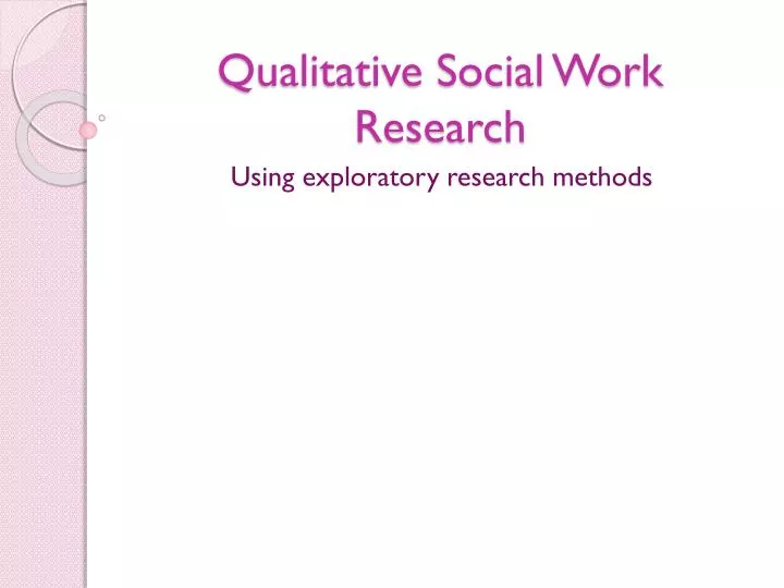qualitative research design social work