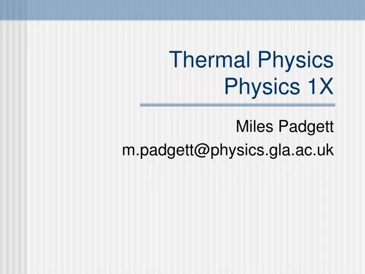 thermal physics physics 1x