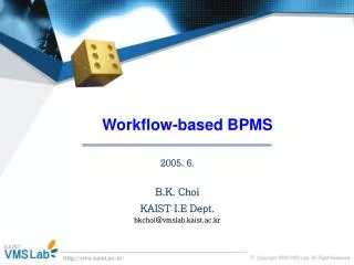 Workflow-based BPMS