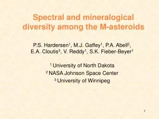 Spectral and mineralogical diversity among the M-asteroids