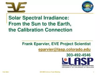 Solar Spectral Irradiance: From the Sun to the Earth, the Calibration Connection