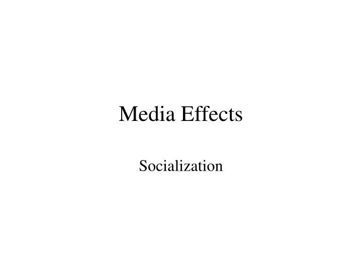 media effects