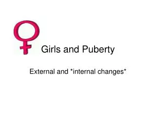 Girls and Puberty