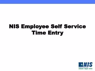 NIS Employee Self Service Time Entry