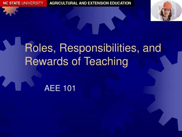 roles responsibilities and rewards of teaching