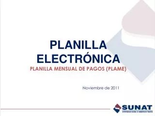 PLANILLA ELECTRÓNICA PLANILLA MENSUAL DE PAGOS (PLAME)