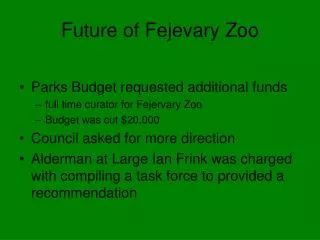 Future of Fejevary Zoo
