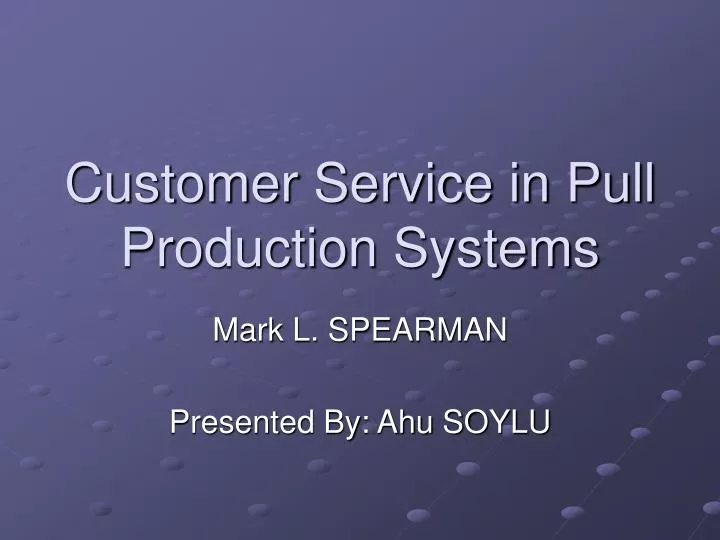 customer service in pull production systems