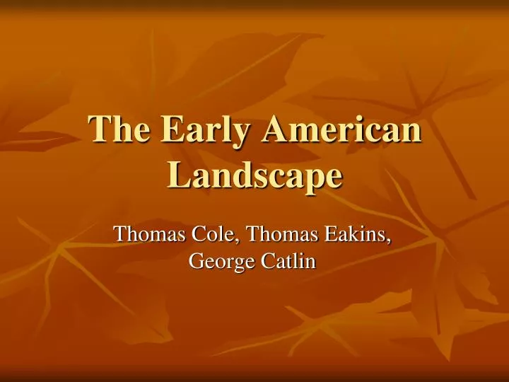 the early american landscape