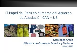 El Papel del Perú en el marco del Acuerdo de Asociación CAN – UE