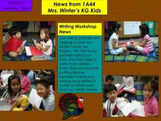 News from 1A44 Mrs. Winter’s KG Kids