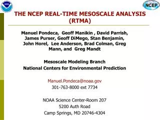 THE NCEP REAL-TIME MESOSCALE ANALYSIS (RTMA)