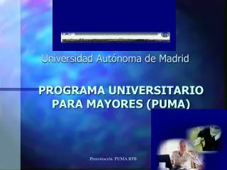 PROGRAMA UNIVERSITARIO PARA MAYORES (PUMA)
