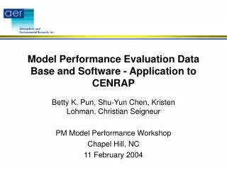 Model Performance Evaluation Data Base and Software - Application to CENRAP