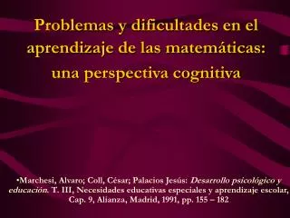 Problemas y dificultades en el aprendizaje de las matemáticas: una perspectiva cognitiva