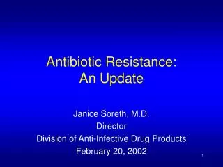 Antibiotic Resistance: An Update