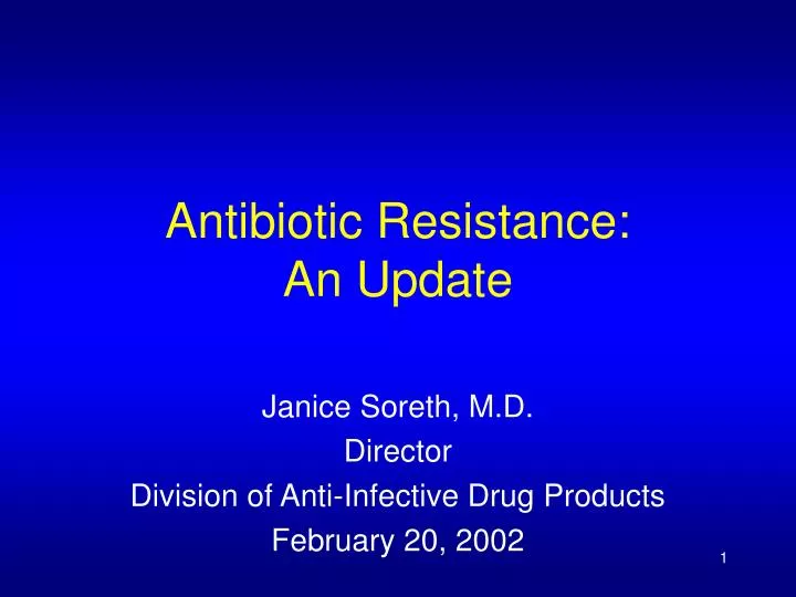 antibiotic resistance an update