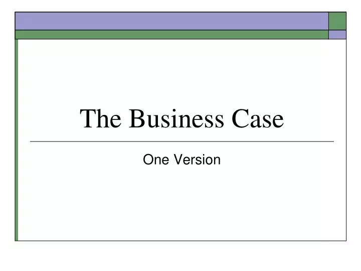 the business case