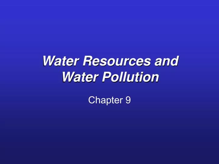 water resources and water pollution