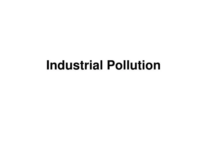 industrial pollution