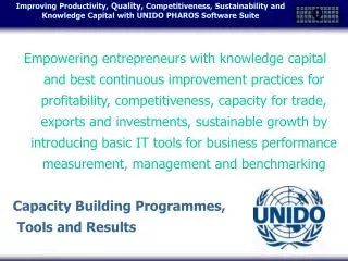 Serge Golovanov, PhD, Dipl.Eng., UNIDO International Consultant Direct or , Enterprise Performance Improvement Centre