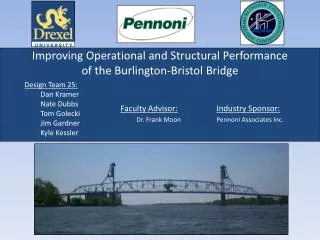 Improving Operational and Structural Performance of the Burlington-Bristol Bridge