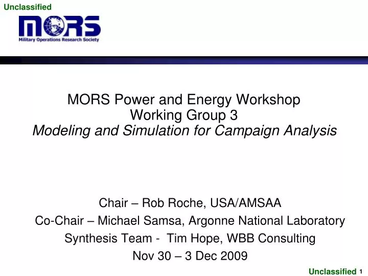 mors power and energy workshop working group 3 modeling and simulation for campaign analysis
