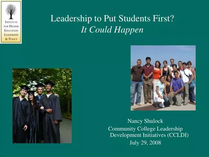 leadership to put students first it could happen